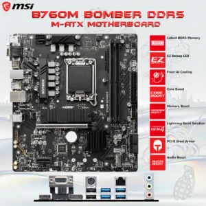 MSI B760M Bomber mATX Motherboard With Intel 12th/13th/14th Gen Support, DDR5 6400+MHz OC, PCIe 4.0, Dual M.2 Shield Frozr, 2.5G LAN, HDMI 2.1, Audio Boost ~- 1 Year Warranty