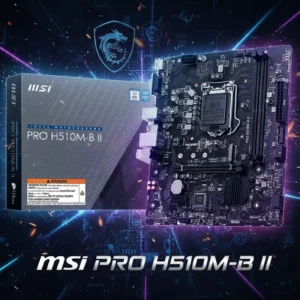 MSI PRO H510M-B II mATX Motherboard – LGA 1200, 10th Gen Intel Core/Pentium/Celeron Support, DDR4 2933MHz, M.2 & SATA Storage, HDMI/VGA, Audio Boost & Steel Armor