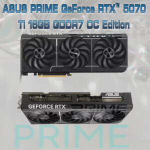 ASUS PRIME GeForce RTX 5070 Ti 16GB GDDR7 OC Edition With Triple Axial-Tech Fans – AI-Driven Power 1406 TOPs , 2527MHz OC Mode , 8960 CUDA Cores, 2.5-Slot SFF Design,  Dual BIOS, DLSS 4, Reflex 2, Blackwell Architecture