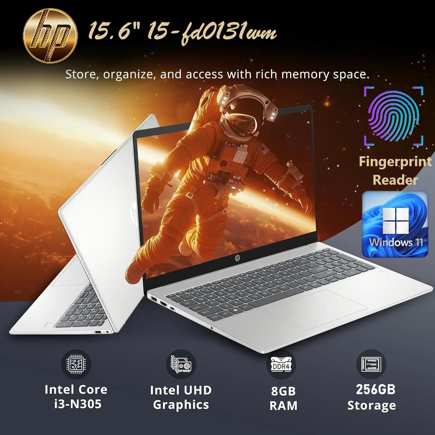 HP 15-fd0133wm : Intel Core i3-N305 | 8GB DDR4 RAM ; 256GB SSD | 15.6 inch FHD IPS Display | Intel® UHD Graphics | Full-size Keyboard | Windows 11 | FingerPrint Reader | Natural Silver