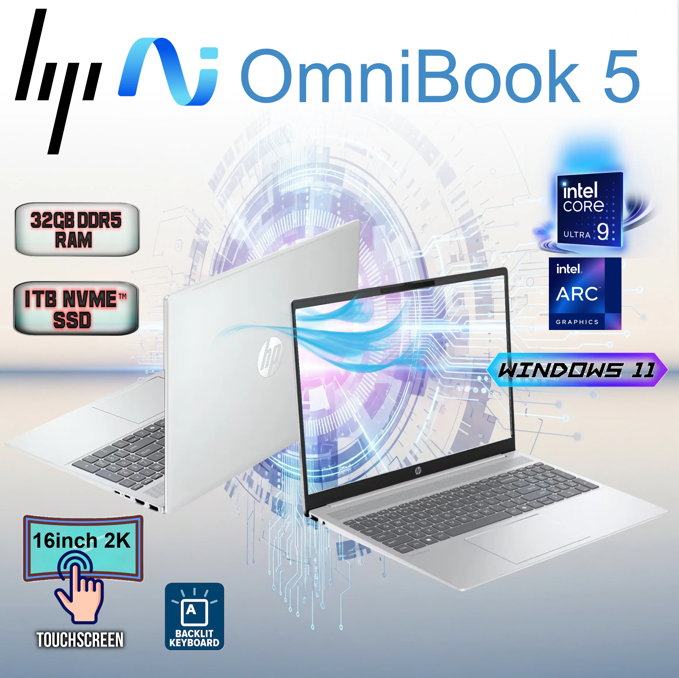 HP OmniBook 5 Intel® Core™ Ultra 9 285H | 32GB DDR5 RAM ; 1 TB NVMe™ SSD | Intel® Arc™ 140T GPU | 16 inch 2K IPS Touch Screen Display | Backlit Keyboard | Windows 11 | Glacier silver