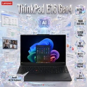ThinkPad E16 Gen 4 : Intel Core Ultra 7 355 | 16GB DDR5-5600 RAM ; 512GB NVMe | Intel® Graphics | 16-inch WUXGA IPS Display | Backlit AR/EN Keyboard | Lenovo® Bag Incl. | DOS | BLACK 